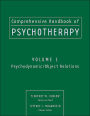 Comprehensive Handbook of Psychotherapy: Psychodynamic/Object Relations / Edition 1