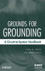 Grounds for Grounding: A Circuit to System Handbook / Edition 1