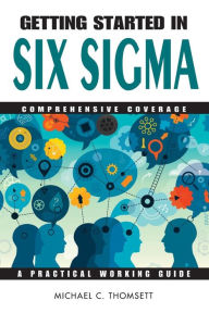 Title: Getting Started in Six Sigma, Author: Michael C. Thomsett