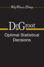 Optimal Statistical Decisions / Edition 1