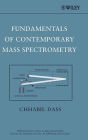 Fundamentals of Contemporary Mass Spectrometry / Edition 1