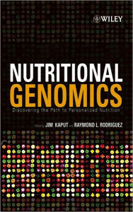 Nutritional Genomics: Discovering the Path to Personalized Nutrition / Edition 1