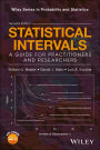 Statistical Intervals: A Guide for Practitioners and Researchers / Edition 2