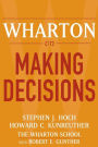 Wharton on Making Decisions / Edition 1