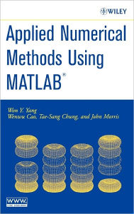 Applied Numerical Methods Using MATLAB / Edition 1