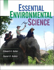 Title: Essential Environmental Science / Edition 1, Author: Edward A. Keller