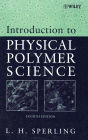 Introduction to Physical Polymer Science