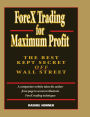 ForeX Trading for Maximum Profit: The Best Kept Secret Off Wall Street / Edition 1