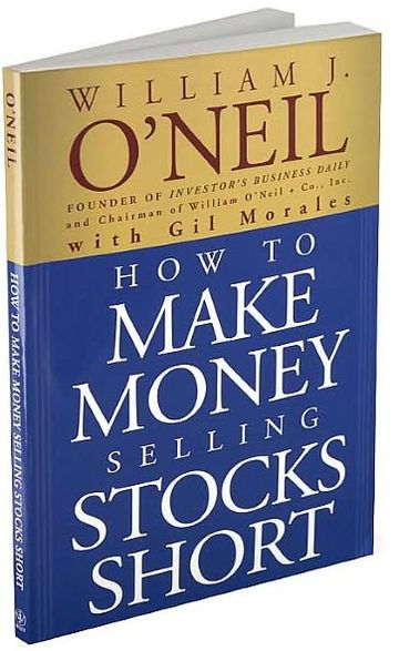 How to Make Money Selling Stocks Short / Edition 1