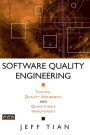 Software Quality Engineering: Testing, Quality Assurance, and Quantifiable Improvement / Edition 1