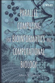 Parallel Computing for Bioinformatics and Computational Biology / Edition 1
