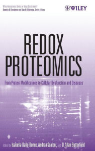 Redox Proteomics: From Protein Modifications to Cellular Dysfunction and Disease / Edition 1