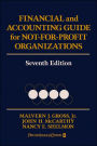 Financial and Accounting Guide for Not-For-Profit Organizations / Edition 7