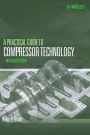 A Practical Guide to Compressor Technology / Edition 2