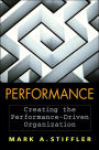 Performance: Creating the Performance-Driven Organization