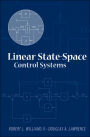 Linear State-Space Control Systems / Edition 1