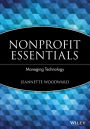 Nonprofit Essentials: Managing Technology / Edition 1