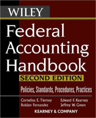 Title: Federal Accounting Handbook: Policies, Standards, Procedures, Practices / Edition 2, Author: Cornelius E. Tierney