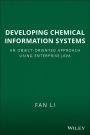 Developing Chemical Information Systems: An Object-Oriented Approach Using Enterprise Java