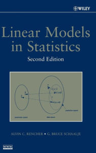 Title: Linear Models in Statistics / Edition 2, Author: Alvin C. Rencher