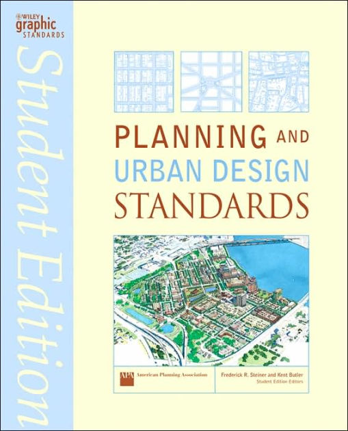 Planning and Urban Design Standards / Edition 1 by American Planning