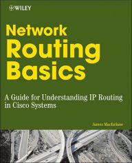 Network Routing Basics: Understanding IP Routing in Cisco Systems / Edition 1