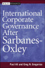 International Corporate Governance After Sarbanes-Oxley / Edition 1