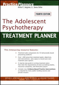 The Adolescent Psychotherapy Treatment Planner / Edition 4