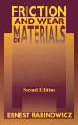 Friction and Wear of Materials / Edition 2