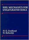 Title: Soil Mechanics for Unsaturated Soils / Edition 1, Author: Delwyn G. Fredlund