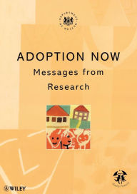 Title: Adoption Now: Messages from Research / Edition 1, Author: Roy Parker