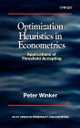 Optimization Heuristics in Econometrics: Applications of Threshold Accepting / Edition 1