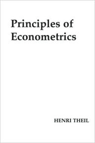 Title: Principles of Econometrics / Edition 1, Author: Henri Theil