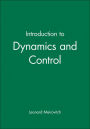 Introduction to Dynamics and Control / Edition 1