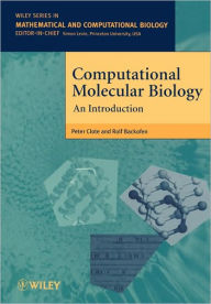 Title: Computational Molecular Biology: An Introduction / Edition 1, Author: Peter Clote