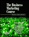 The Business Marketing Course: Managing in Complex Networks / Edition 1