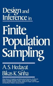 Title: Design and Inference in Finite Population Sampling / Edition 1, Author: A. S. Hedayat