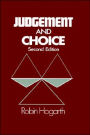 Judgment and Choice / Edition 2