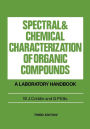 Spectral and Chemical Characterization of Organic Compounds: A Laboratory Handbook / Edition 3