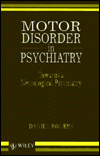 Motor Disorder in Psychiatry: Towards a Neurological Approach