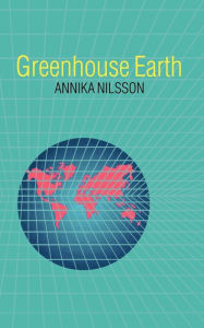 Greenhouse Earth / Edition 1