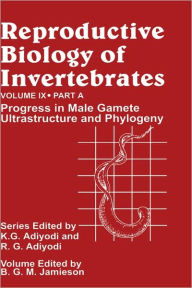 Title: Reproductive Biology of Invertebrates, Asexual Propagation and Reproductive Strategies / Edition 1, Author: K. G. Adiyodi