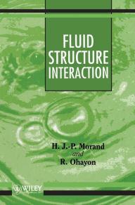 Title: Fluid-Structure Interaction: Applied Numerical Methods / Edition 1, Author: Henri J.-P. Morand