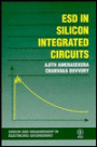 ESD in Silicon Integrated Circuits