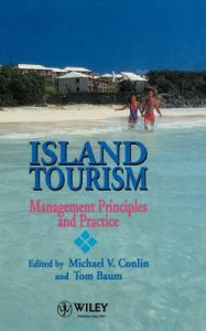 Title: Island Tourism: Management Principles and Practice, Author: Michael V. Conlin