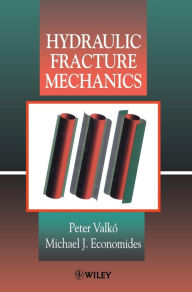 Hydraulic Fracture Mechanics / Edition 1