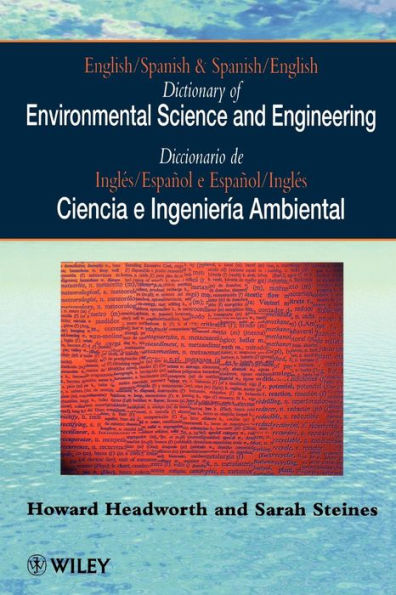 Dictionary of Environmental Science and Engineering: English-Spanish/Spanish-English / Edition 1