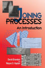 Joining Processes: An Introduction / Edition 1