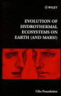 Evolution of Hydrothermal Ecosystems on Earth (And Mars?)