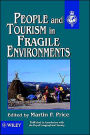 People and Tourism in Fragile Environments